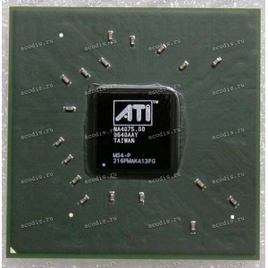 Микросхема AMD Ati 216PMAKA13FG, M54-P datecode 0640AAY
