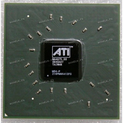 Микросхема AMD Ati 216PMAKA13FG, M54-P datecode 0640AAY