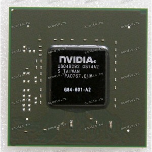 Микросхема nVidia G84-601-A2 (GF 8600M GT) datecode 0814A2 Микросхема nVidia G84-601-A2 (GF 8600M GT) datecode 0814A2