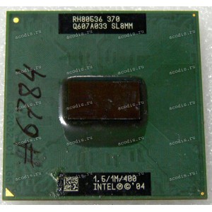 Процессор Socket 479/FC-µPGA Intel Celeron M 370 (p/n: SL8MM) (1.50GHz=100MHz x 15, 1MB
