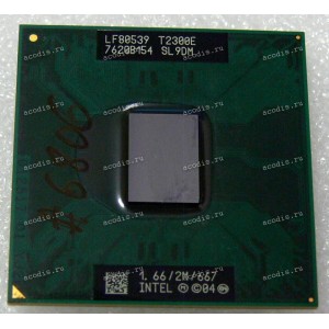 Процессор Socket M (mPGA478MT) Intel Core Duo T2300E (SL9DM) (1.67GHz=167MHz x 10, 2MB, 65nm