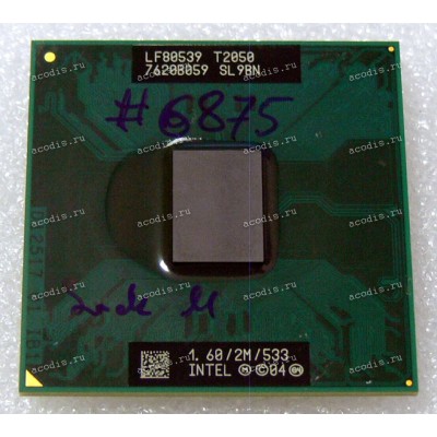 Процессор Socket M (mPGA478MT) Intel Core Duo T2050 (p/n: SL9BN) (1.60GHz=133MHz x 12, 2MB, 65nm)