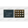 Микросхема ET3153 (1203-007992) Samsung SM-A300F, A500F, A700, G925, T110, T111, T230, T231 12 pin Микросхема ET3153 (1203-007992) Samsung SM-A300F, A500F, A700, G925, T110, T111, T230, T231 12 pin