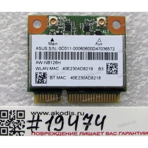 WLAN Half Mini PCI-E U.FL AzureWave AW-NB126H 802.11 b/g/n BT4.0 Asus B551LA, B551LG, BU401LA,  BU401LG, G550JK, N550JA, N550JK, N550JV, N550LF, N551JK, N551JM, N551JQ, N551JW, N551JX, N750JK, N750JV, N751JK, N751JM, PU301LA, PU401LA, Q501LA, Q550LF, S301