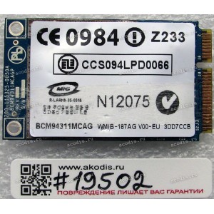 WLAN Mini PCI-E U.FL BroadCom BCM94311MCAG 802.11b/g HP Pavilion dv6000, DV9000 (p/n: 407160-002, 395263-002) Antenna connector U.FL