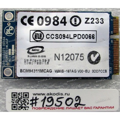 WLAN Mini PCI-E U.FL BroadCom BCM94311MCAG 802.11b/g HP Pavilion dv6000, DV9000 (p/n: 407160-002, 395263-002) Antenna connector U.FL