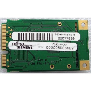 WLAN Mini PCI-E U.FL Fujitsu/Siemens D2301-A12 802.11b/g Fujitsu-Siemens Amilo LA1703 (p/n: D2301-A12) Antenna connector U.FL