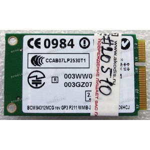 WLAN Mini PCI-E U.FL Broadcom BCM94312MCG 802.11a/b/g Dell Inspiron 1420, HP dv4, dv5, dv7 (p/n: 459263-002) Antenna connector U.FL