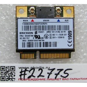 WLAN Half Mini PCI-E U.FL Ericsson H5321GW 802.11b/g/n BT4.0 Lenovo ThinkPad L430, L530, T430, T430i, T430s, T430si, T530, T530i, W530, X1, X230, X230i, X230 (FRU: 04W3786, 60Y3297) Antenna connector U.FL