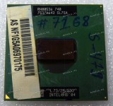 Процессор Socket 479/FC-µPGA Intel Pentium M 740 (p/n: SL7SA) (1.73GHz=133MHz x 13, 2MB
