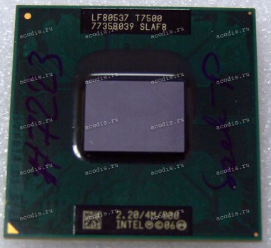 Процессор Socket P (PGA-478) Intel Core 2 Duo Mobile T7500 (p/n: SLAF8) (2.20GHz=200MHz x 11, 4Mb