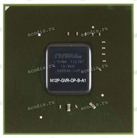 Микросхема nVidia N12P-GVR-OP-B-A1 FCBGA973 (Asus p/n: 02G19001820B) NEW original datecode 1212A1, 1214A1