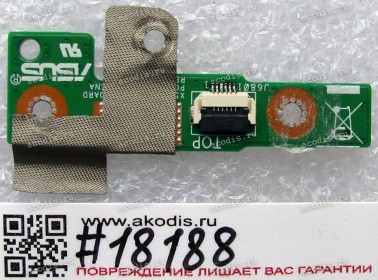 Power Button board Asus X550VQ (p/n 90NB0CX0-R10010) REV2.0