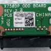 ODD DVD SATA board Asus X750JA, X750JB, X750JN, X750LA, X750LB, X750LN (p/n: 90NB01X0-R10020)