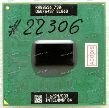Процессор Socket 479/FC-µPGA Intel Pentium M 730 (p/n: SL86G) (1.60GHz=133MHz x 12, 2MB