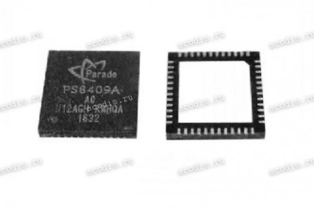 Микросхема Parade PS8409 A1, PS8409QFN48GTR2-A0, PS8409QFN48GTR2-A1 QFN-48 HDMI (F215G, Asus p/n: 06111-00010100, 06111-00010300) NEW original