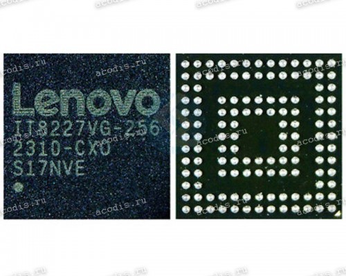 Микросхема ITE Lenovo IT8227VG-256 AXO, IT8227VG-256 AX0, IT8227VG-256 BXO, IT8227VG-256 BX0, IT8227VG-256 CXO, IT8227VG-256 CX0