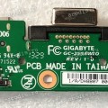 DC Jack board & VGA & eSATA Gigabyte P25, R2552 (5C2556WIDR-00-10A) GigaByte GC-2556WIO REV: 1.0