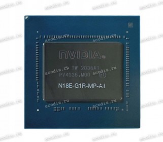 Микросхема nVidia N18E-G1R-MP-A1, TU106-735-A1 BGA2228 nVidia GB4B-256 datecode 2110A1 GeForce RTX 2070 Max-Q GeForce GTX 1650 (Asus p n: 02004-00572900) NEW original