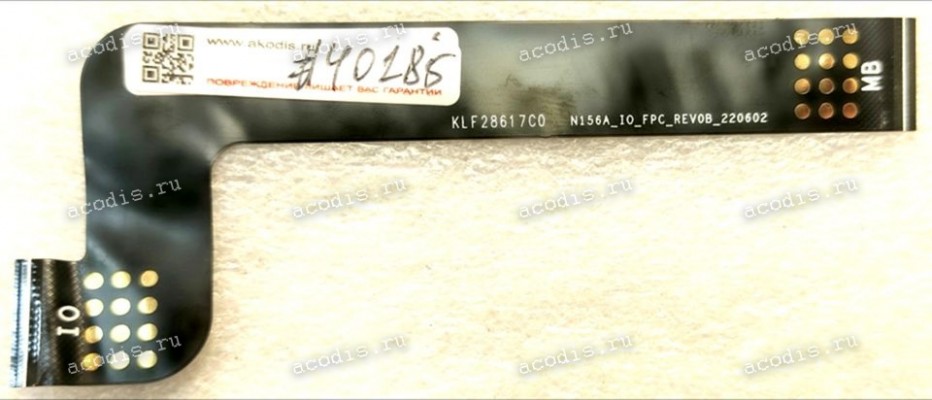 FPC IO cable F+ Fplus FlapTop I FLTP-5i3-8256-w, FLTP-5i3-8512-w, FLTP-5i3-16512-w, FLTP-5i5-8256-w, FLTP-5i5-8512-w, FLTP-5i5-16512-w, FLTP-5i5-161024-w (KLF28617C0, KLF28617CO, N156A_IO_FPC_REV08_220602) original FPC IO cable F+ Fplus FlapTop I FLTP-5i3-8256-w, FLTP-5i3-8512-w, FLTP-5i3-16512-w, FLTP-5i5-8256-w, FLTP-5i5-8512-w, FLTP-5i5-16512-w, FLTP-5i5-161024-w (KLF28617C0, KLF28617CO, N156A_IO_FPC_REV08_220602) original